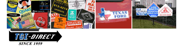 TGI Direct's Signs, Decals, Advertise and Informs